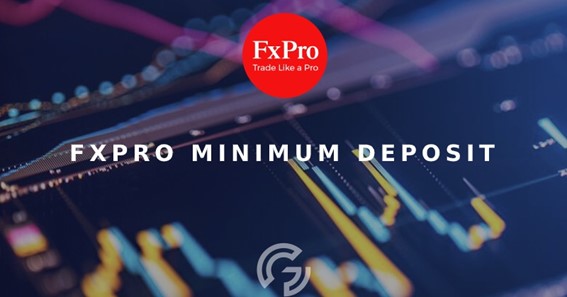 FxPro Minimum Deposit: All You Need To Know