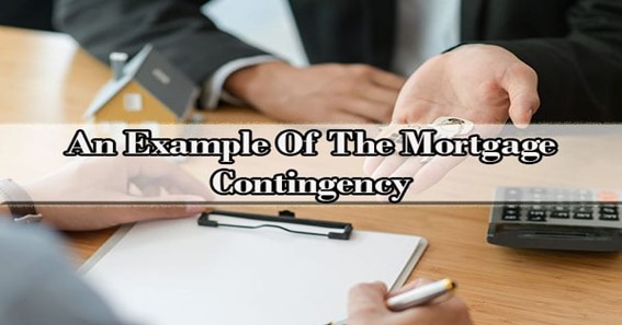 What Is a Mortgage Contingency? Why Is It Important