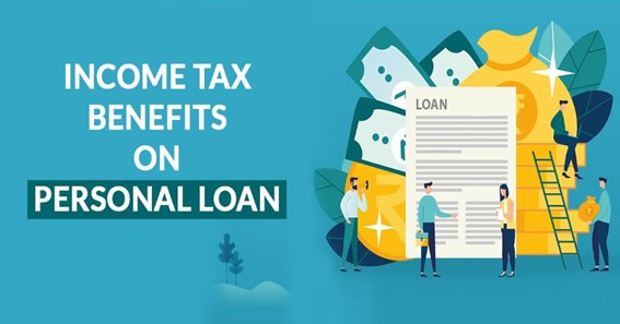 4 Incredibly Useful Tax Benefits on a Personal Loan